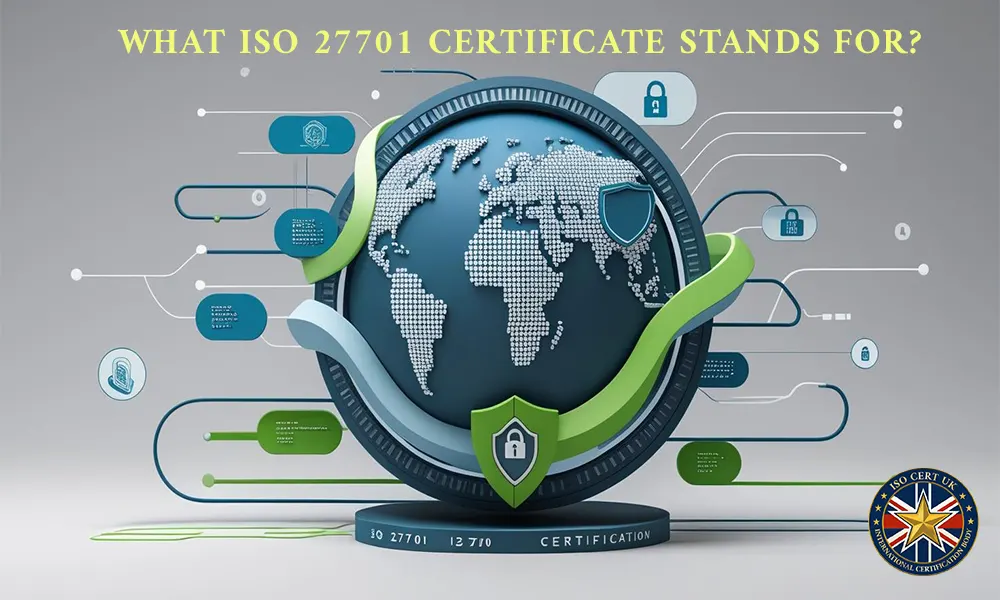 What ISO 27701 Certificate Stand For