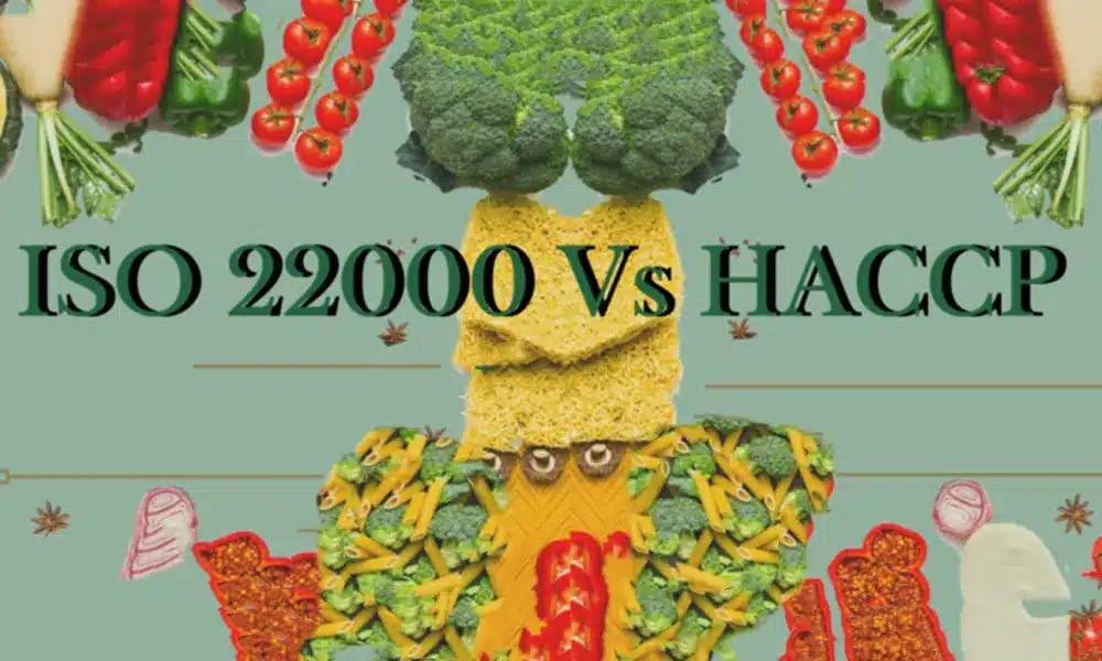 HACCP and ISO 22000 Difference